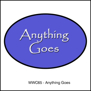 Watercooler Wednesday Challenge - WWC65- Anything Goes